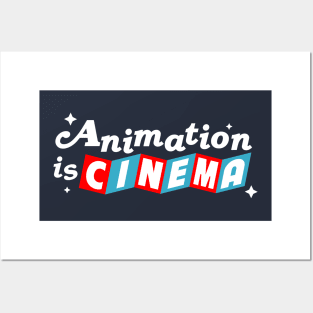 Animation is Cinema Posters and Art